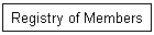 Registry of Members