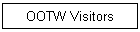 OOTW Visitors
